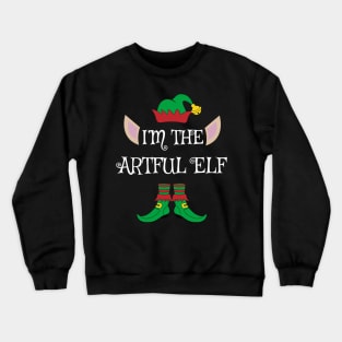 I'm The Artful Christmas XMas Elf Crewneck Sweatshirt